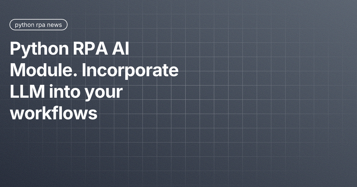 python rpa llm