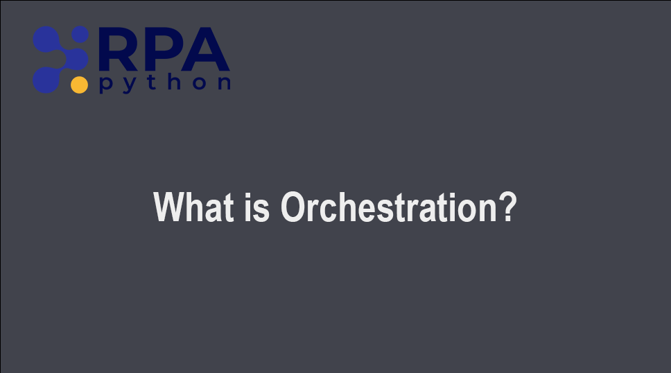 What is Orchestration